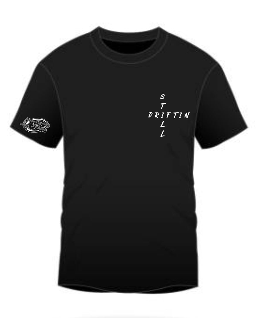 Still Driftin T-Shirt